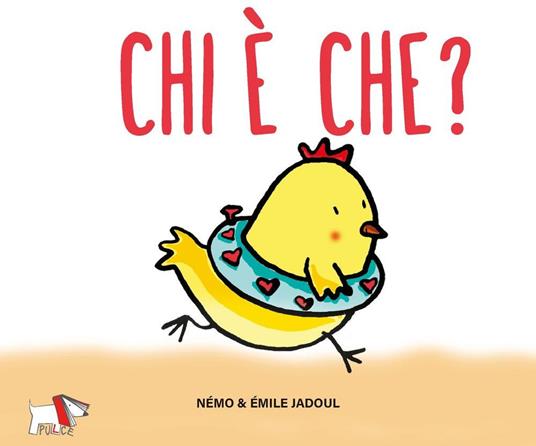 Chi è che? Ediz. a colori - Émile Jadoul - copertina