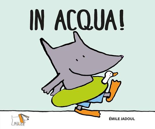 In acqua. Ediz. a colori - Émile Jadoul - copertina