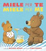 Miele per te, miele per me