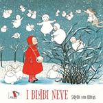 I bimbi neve. Ediz. a colori