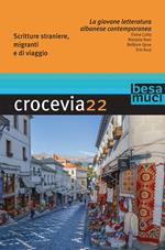 Crocevia. Vol. 22: La giovane letteratura albanese contemporanea