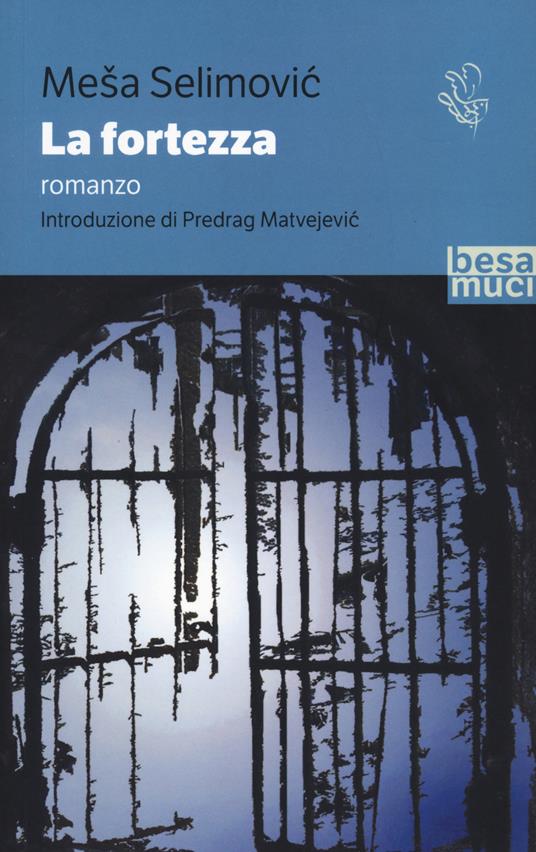 La fortezza - Mesa Selimovic - copertina