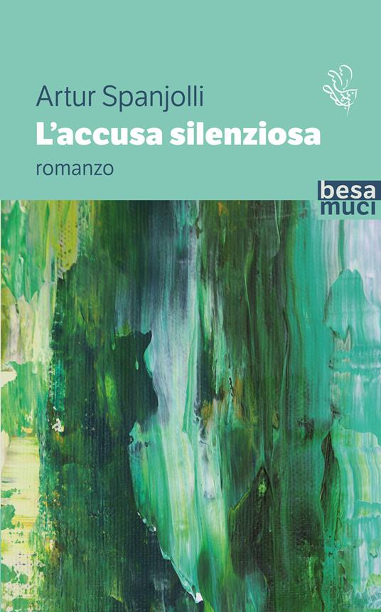 L'accusa silenziosa - Artur Spanjolli - copertina