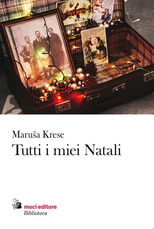 Tutti i miei Natali - Maruša Krese - copertina