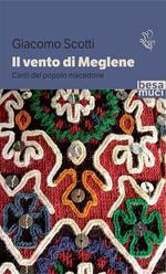 Il vento di Meglene. Canti del popolo macedone