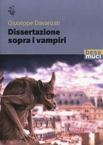 Libro Dissertazione sopra i vampiri Giuseppe Davanzati