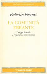 La comunità errante. Georges Bataille e l'esperienza comunitaria