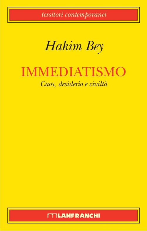 Immediatismo - Hakim Bey - copertina