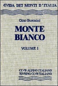 Monte Bianco. Vol. 1 - copertina