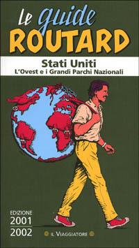 Stati Uniti. L'ovest e i grandi parchi nazionali - copertina