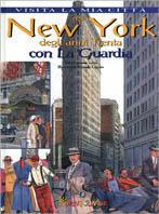 Nella New York degli anni Trenta con La Guardia