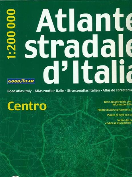 Atlante stradale d'Italia. Centro 1:200.000 - 2