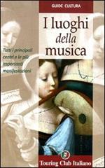 I luoghi della musica