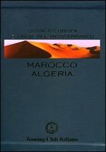 Marocco e Algeria. Ediz. illustrata