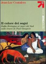 Il colore dei sogni