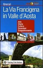 La via Francigena in Valle d'Aosta