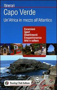 Capo Verde. Un'Africa in mezzo all'Atlantico. Ediz. illustrata - copertina