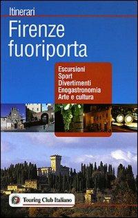 Firenze fuoriporta. Ediz. illustrata - copertina