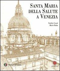 Santa Maria della Salute a Venezia. Ediz. illustrata - copertina