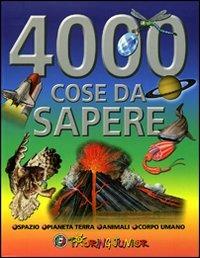 Quattromila cose da sapere. Ediz. illustrata - copertina