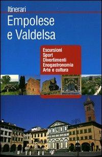 Empolese e Valdelsa. Ediz. illustrata - copertina