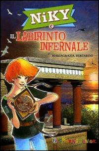 Niky e il labirinto infernale - Mariagrazia Bertarini - copertina