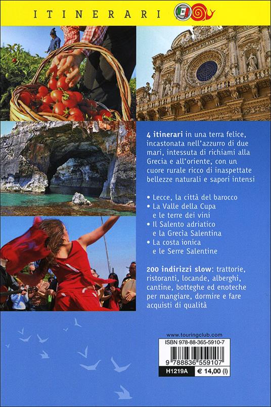 Salento. Lecce e il barocco, le terre dei vini e della taranta, il fascino dei due mari - 6