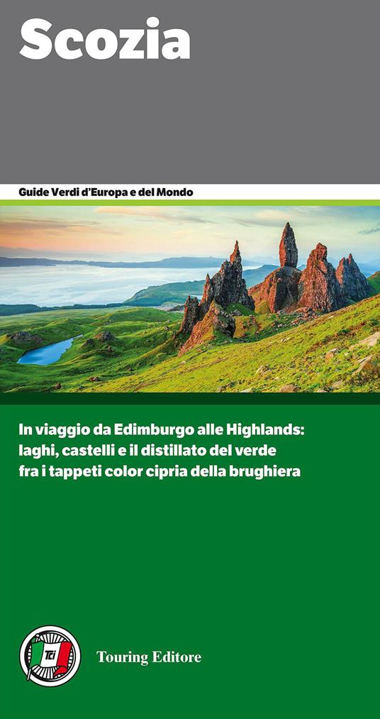 Scozia meridiani: guida turistica con itinerari e cartine