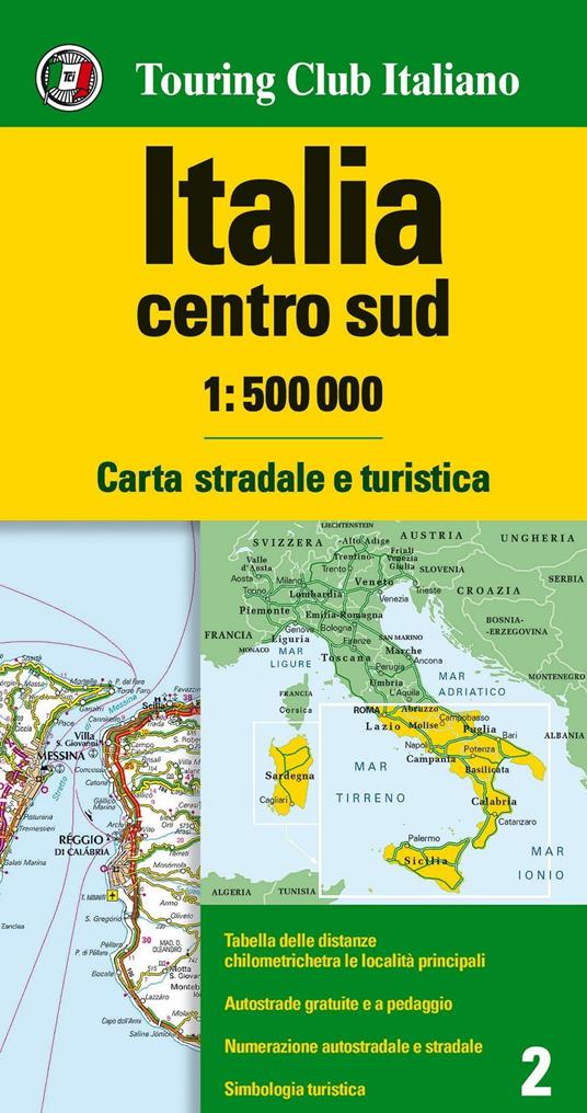 Italia centro sud 1:500.000. Carta stradale e turistica - Libro - Touring -  Carte d'Italia 1:500.000 | IBS