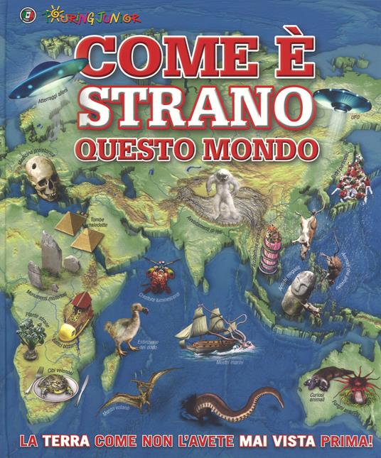 Come è strano questo mondo. Ediz. a colori - copertina