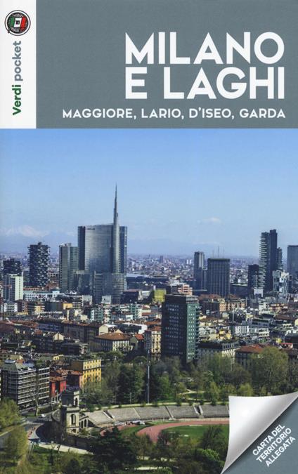 Milano e laghi. Maggiore, Lario, d'Iseo, Garda. Con Carta geografica ripiegata - copertina