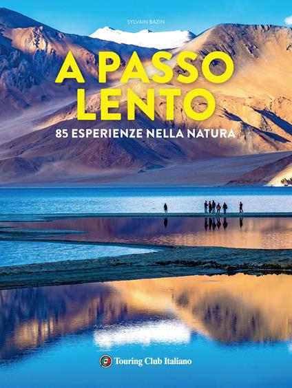 A passo lento. 85 esperienze nella natura - Sylvain Bazin - copertina