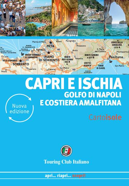 Capri e Ischia. Golfo di Napoli e Costiera amalfitana. Nuova ediz. - Silvia Cadrega,Natalino Russo - copertina