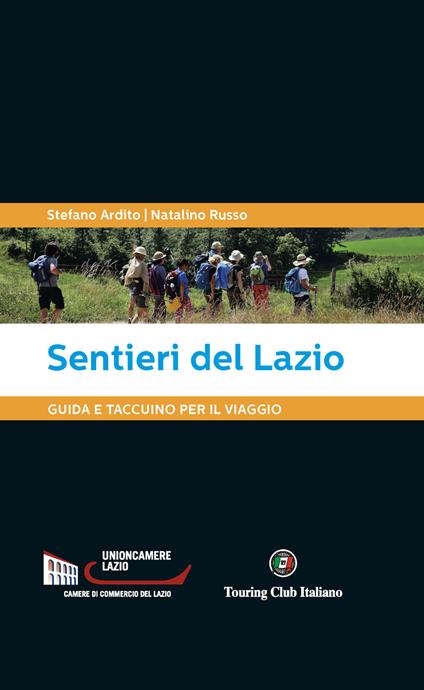 Sentieri del Lazio. Guida e taccuino per il viaggio - Stefano Ardito,Natalino Russo - copertina