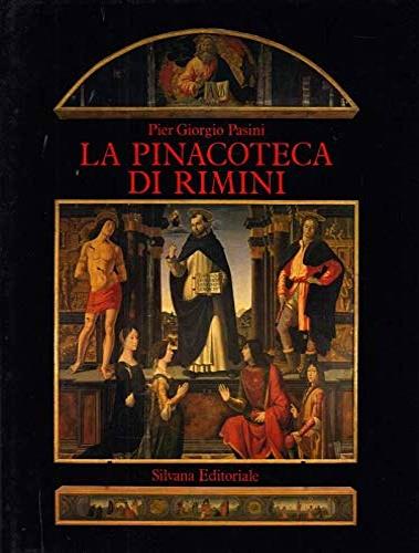 La pinacoteca di Rimini - P. Giorgio Pasini,Andrea Emiliani - copertina