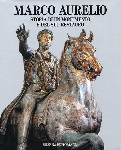 Marco Aurelio. Storia di un monumento e del suo restauro - copertina