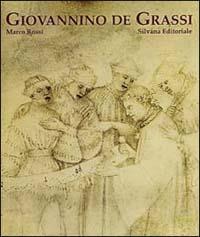 Giovannino de Grassi. La corte e la cattedrale - copertina