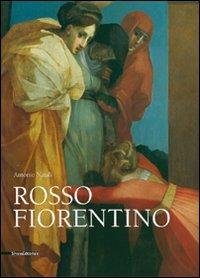 Rosso Fiorentino. Leggiadra maniera e terribilità di cose stravaganti. Ediz. italiana e inglese - Antonio Natali - copertina