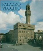 Palazzo Vecchio. Officina di opere e di ingegni