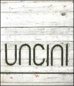 Uncini. Catalogo ragionato. Ediz. italiana e tedesca