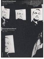 Vaccari di Franco Vaccari. Antologia fotografica 1955-2007. Catalogo della mostra (Lugano, 9 febbraio-30 marzo 2008). Ediz. italiana e inglese - copertina