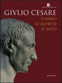 Giulio Cesare. L'uomo, le imprese, il mito. Catalogo della mostra (Roma, 23 ottobre 2008-3 maggio 2009). Ediz. illustrata - 4