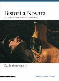 Testori a Novara. San Gaudenzio, il museo civico e sant'Eufemia - copertina