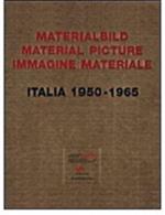 Materialbild-Material Picture-Immagine materiale. Italia (1950-1965)