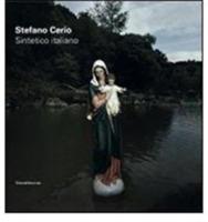 Stefano Cerio. Sintetico italiano. Catalogo della mostra (Cacri, 28 giugno-27 agosto). Edis. italiana e inglese - Angela Tecce - copertina