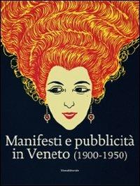 Manifesti e pubblicità in Veneto (1900-1950) - copertina