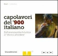 Capolavori del '900 italiano. Dall'avanguardia futurista al «ritorno all'ordine». Catalogo della mostra (Nuoro, 5 marzo-6 giugno 2010) - copertina