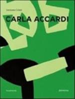 Carla Accardi. Catalogo ragionato. Ediz. italiana e inglese