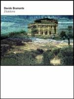 Davide Bramante. Zibaldone. Catalogo della mostra (Agrigento, 29 giugno-26 agosto 2012)