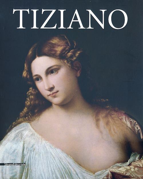Tiziano. Catalogo della mostra (Roma, 5 marzo-16 giugno 2013). Ediz. illustrata - copertina